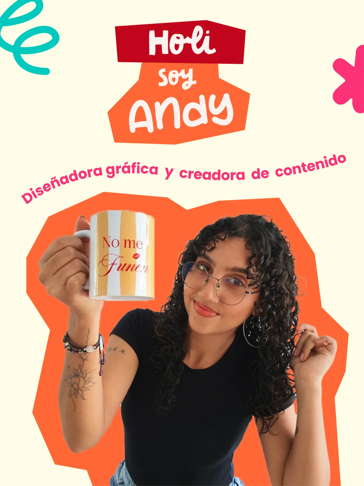 Cartel: «Holi, soy Andy. Diseñadora gráfica y creadora de contenido»